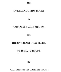 The Overland Guide-book by active 1837-1839 James Barber