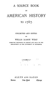 A Source Book in American History to 1787 by Willis M. West