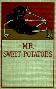 Mr. Sweet Potatoes, and Other Stories by Anonymous