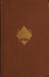 Studies of Travel: Italy by Edward A. Freeman