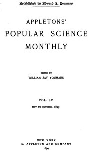 Appletons' Popular Science Monthly, August 1899 by Various