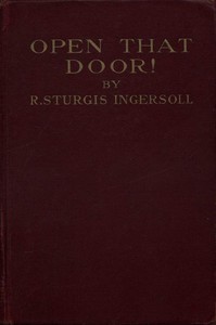 Open That Door! by R. Sturgis Ingersoll