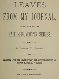 Leaves from My Journal: Third Book of the Faith-Promoting Series by Woodruff