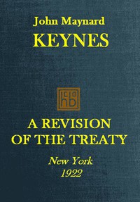 A Revision of the Treaty by John Maynard Keynes