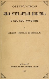 Osservazioni sullo stato attuale dell'Italia e sul suo avvenire by Belgioioso