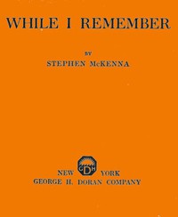 While I Remember by Stephen McKenna