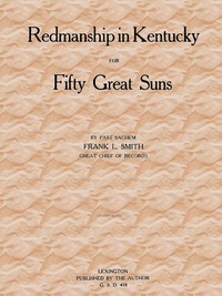 Redmanship in Kentucky for Fifty Great Suns by Frank L. Smith