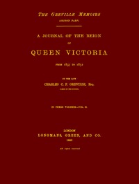 The Greville Memoirs, Part 2 (of 3), Volume 2 (of 3) by Charles Greville