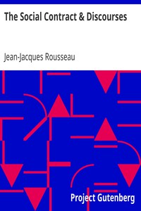 The Social Contract &amp; Discourses by Jean-Jacques Rousseau