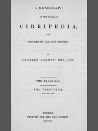 A Monograph on the Sub-class Cirripedia (Volume 2 of 2) by Charles Darwin