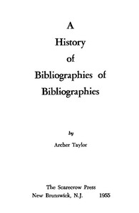 A History of Bibliographies of Bibliographies by Archer Taylor