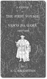 A Journal of the First Voyage of  Vasco da Gama 1497-1499 by Sá et al.