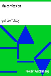 Ma confession by graf Leo Tolstoy