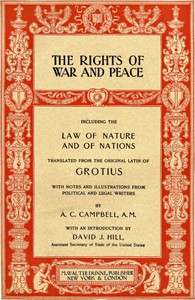 The Rights of War and Peace by Hugo Grotius