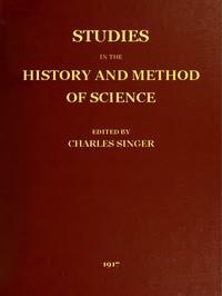 Studies in the History and Method of Science, vol. 1 (of 2) by Osler and Singer