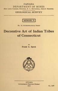 Decorative Art of Indian Tribes of Connecticut by Frank G. Speck