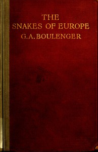 The Snakes of Europe by George Albert Boulenger