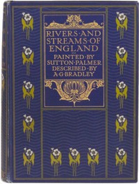 The Rivers and Streams of England by A. G. Bradley