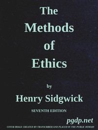 The Methods of Ethics by Henry Sidgwick