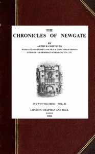 The Chronicles of Newgate, vol. 2/2 by Arthur Griffiths