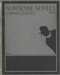 Nonsense Novels by Stephen Leacock