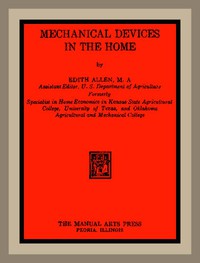 Mechanical Devices in the Home by Edith Allen