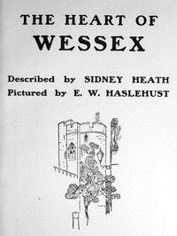 The Heart of Wessex by Sidney Heath