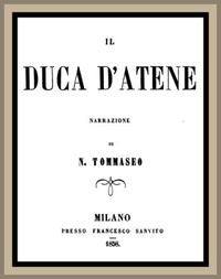 Il duca d'Atene by Niccolò Tommaseo