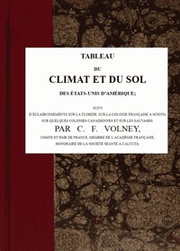 Tableau du climat et du sol des États-Unis d'Amérique by C.-F. Volney