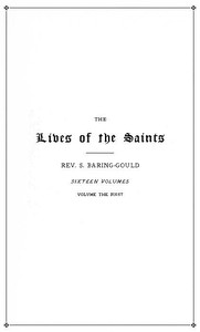 The Lives of the Saints, Volume 01 (of 16): January by S. Baring-Gould