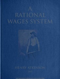 A Rational Wages System by Henry Atkinson