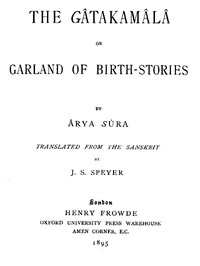 The Gâtakamâlâ; Or, Garland of Birth-Stories by Aryasura