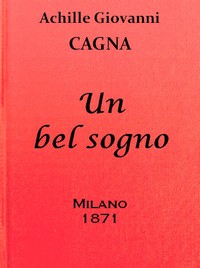 Un bel sogno by Achille Giovanni Cagna