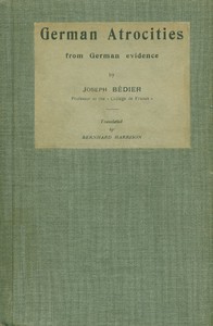 German Atrocities from German Evidence by Joseph Bédier