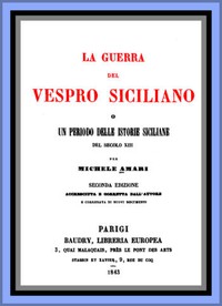 La guerra del Vespro Siciliano vol. 2 by Michele Amari