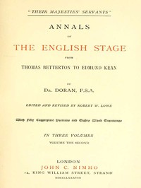 "Their Majesties' Servants." Annals of the English Stage (Volume 2 of 3) by Doran