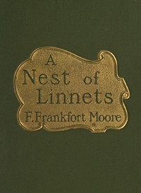 A Nest of Linnets by Frank Frankfort Moore