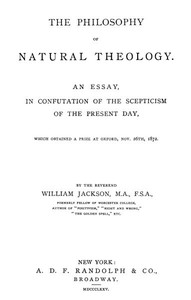 The Philosophy of Natural Theology by William Jackson