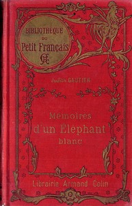 Mémoires d'un Éléphant blanc by Judith Gautier