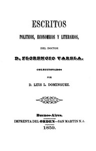 Escritos políticos, económicos y literarios by Florencio Varela