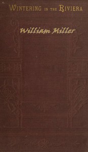 Wintering in the Riviera by William James Miller