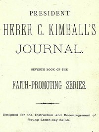 President Heber C. Kimball's Journal by Heber C. Kimball