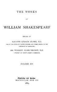 The Works of William Shakespeare [Cambridge Edition] [Vol. 7 of 9] by Shakespeare