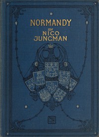 Normandy by G. E. Mitton