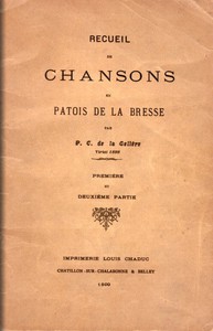 Recueil de chansons en patois de la Bresse by P.-C. de La Gelière