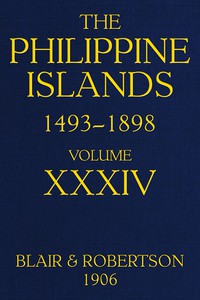 The Philippine Islands, 1493-1898—Volume 34 of 55, 1519-1522; 1280-1605