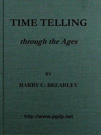 Time Telling through the Ages by Harry Chase Brearley