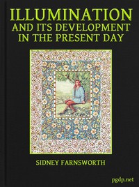 Illumination and Its Development in the Present Day by Sidney Farnsworth