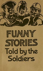 Funny Stories Told by the Soldiers by Carleton B. Case