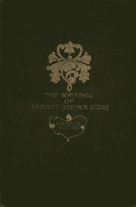 Religious Studies, Sketches and Poems by Harriet Beecher Stowe